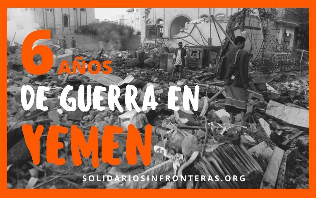 6 años de guerra en Yemen